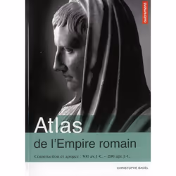 ISBN Atlas De L'Empire Romain; Construction Et Apogee : 300 Av. J.-C. - 200 Apr. J.-C., Education, Français, Livre broché
