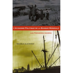 L'economique politique de la banque mondiale-les 1eres annees