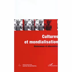 ISBN Cultures Et Mondialisation - Resistances Et Alternatives, société, Français, Livre broché