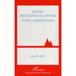 Histoire des sciences de l'homme et de la criminologie