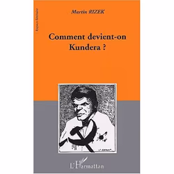 ISBN Comment Devient-On Kundera ?, histoire, Français