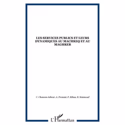 ISBN Les Services Publics Et Leurs Dynamiques Au Machreq Et Au Maghreb, Education, Français