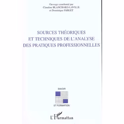 ISBN Sources Theoriques Et Techniques De L'Analyse Des Pratiques Professionnelles, société, Français, Livre broché