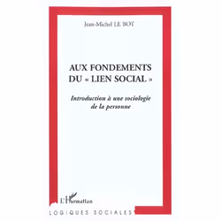 ISBN Aux Fondements Du " Lien Social " - Introduction A Une Sociologie De La Personne, société, Français, Livre broché