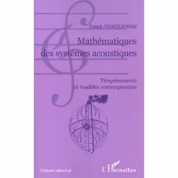 ISBN Mathematiques Des Systemes Acoustiques - Temperaments Et Modeles Contemporains, Musique, Français