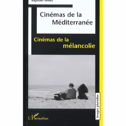ISBN Cinema De La Mediterranee - Cinemas De La Melancolie, Pellicule, Français, Livre broché