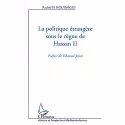 ISBN La Politique Etrangere Sous Le Regne De Hassan Ii, politique, Français