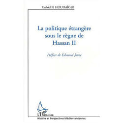 La Politique étrangère sous le règne de Hassan II
