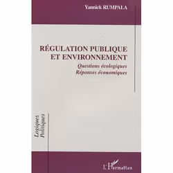 ISBN Regulation Publique Et Environnement - Questions Ecologiques. Reponses Economiques, politique, Français