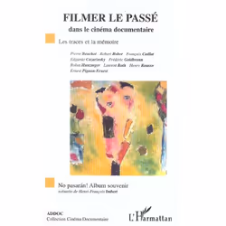 ISBN Filmer Le Passe Dans Le Cinema Documentaire - Les Traces Et La Memoire, TV &amp; radio, Français