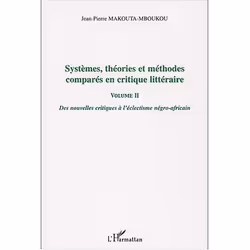 ISBN Systemes, Theories Et Methodes Compares En Critique Litteraire - Des Nouvelles Critiques A L'Eclecti, Littérature, Franç ...