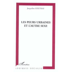 Les Peurs urbaines et l'autre sexe