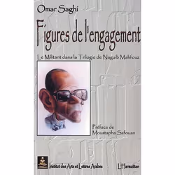 ISBN Figures De L'Engagement; Le Militant Dans La Trilogie De Naguib Mahfouz, Littérature, Français, Livre broché