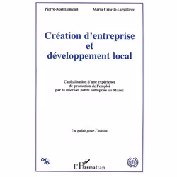 ISBN Creation D'Entreprise Et Developpement Local - Capitalisation D'Une Experience De Promotion De L'Emp, Business &amp; fin ...