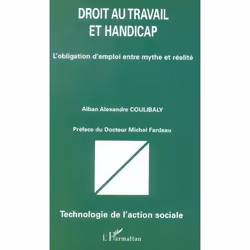 ISBN Droit Au Travail Et Handicap - L'Obligation D'Emploi Entre Mythe Et Realite, société, Français, Livre broché
