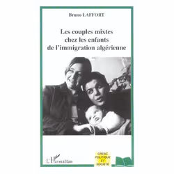 ISBN Les Couples Mixtes Chez Les Enfants De L'Immigration Algerienne, société, Français, Livre broché