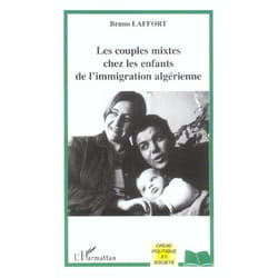Les couples mixtes chez les enfants de l'immigration algérienne
