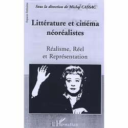 ISBN Litterature Et Cinema Neorealistes - Realisme, Reel Et Representation, TV & radio, Français