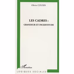 ISBN Les Cadres : Grandeur Et Incertitude, société, Français, Livre broché