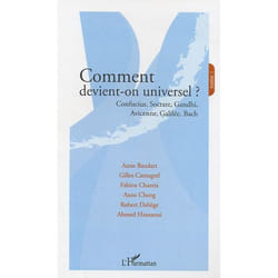 Comment devient-on universel ?