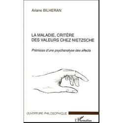 La maladie, critère des valeurs chez Nietzsche