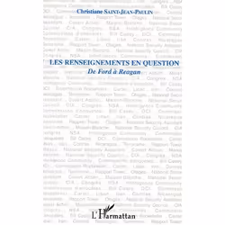 ISBN Les Renseignements En Question - De Ford A Reagan, politique, Français, Livre broché