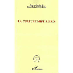 La culture mise à prix