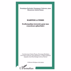 ISBN Habiter La Terre - Ecoformation Terrestre Pour Une Conscience Planetaire, philosophie, Français, Livre broché