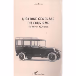 ISBN Histoire Generale Du Tourisme, histoire, Français, Livre broché