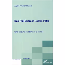 ISBN Jean-Paul Sartre Et Le Desir D'Etre - Une Lecture De L'Etre Et Le Neant, philosophie, Français, Livre broché