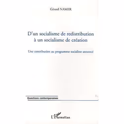 ISBN D'Un Socialisme De Redistribution A Un Socialisme De Creation - Une Contribution Au Programme Social, politique, Françai ...