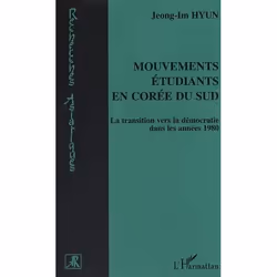 ISBN Mouvements Etudiants En Coree Du Sud - La Transition Vers La Democratie Dans Les Annees 1980, histoire, Français, Livre ...