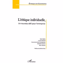 ISBN L'Ethique Individuelle - Un Nouveau Defi Pour L'Entreprise, société, Français, Livre broché