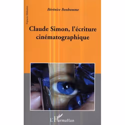 ISBN Claude Simon, L'Ecriture Cinematographique, Littérature, Français, Livre broché