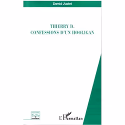 ISBN Thierry D. Confessions D'Un Hooligan, société, Français
