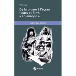 ISBN De La Plume A L'Ecran : Textes Et Films En Analyse, Pellicule, Français, Livre broché