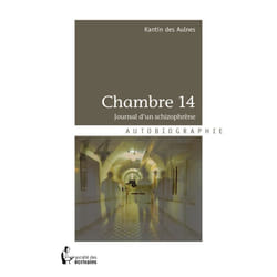 Chambre 14 - journal d'un schizophrène