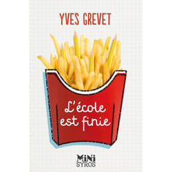 ISBN L'École est finie : Le livre de Yves Grevet