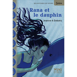 ISBN Rana et le dauphin : Le livre de Jeanne-A Debats, Stéphanie Hans
