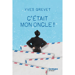 ISBN C'était mon oncle ! : Le livre de Yves Grevet
