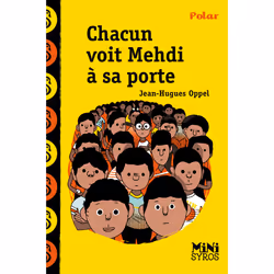 ISBN Chacun voit Mehdi à sa porte : Le livre de Jean-Hugues Oppel, Benjamin Adam, Roman, 48 pages