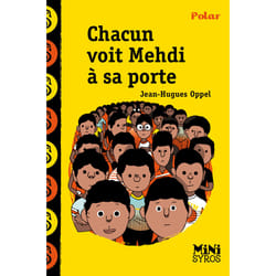 ISBN Chacun voit Mehdi à sa porte : Le livre de Jean-Hugues Oppel, Benjamin Adam