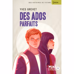 ISBN Des ados parfaits : Le livre de Yves Grevet, Roman, 96 pages