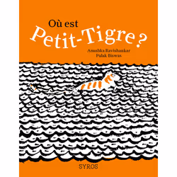 ISBN Où est Petit-Tigre ? : Le livre de Anushka Ravishankar, Pulak Biswas, 48 pages