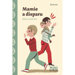ISBN Mamie a disparu : Le livre de Marie Leymarie