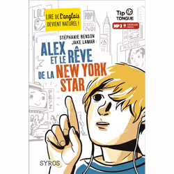 ISBN Alex et le rêve de la New York star : Le livre de Stéphanie Benson, Jake Lamar, Julien Castanié, Sport & loisirs, 112 pa ...