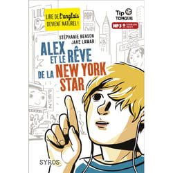 ISBN Alex et le rêve de la New York star : Le livre de Stéphanie Benson, Jake Lamar, Julien Castanié