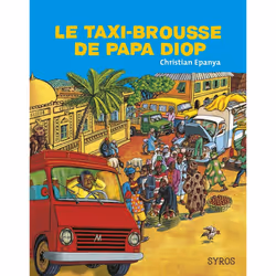 ISBN Le taxi-brousse de papa Diop : Le livre de Christian Epanya, 32 pages