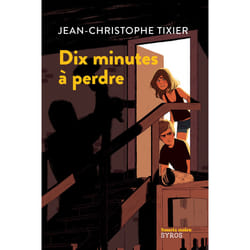 ISBN Dix minutes à perdre : Le livre de Jean-Christophe Tixier