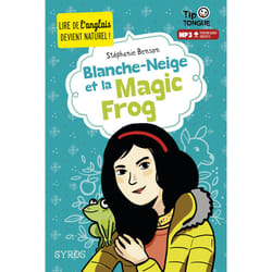 ISBN Blanche-Neige et la magic frog : Le livre de Stéphanie Benson, Julien Castanié